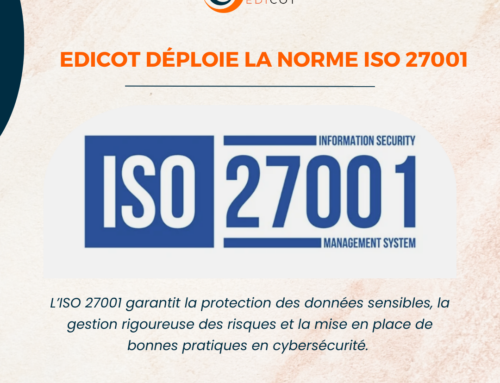 EDICOT déploie la certification ISO 27001 !